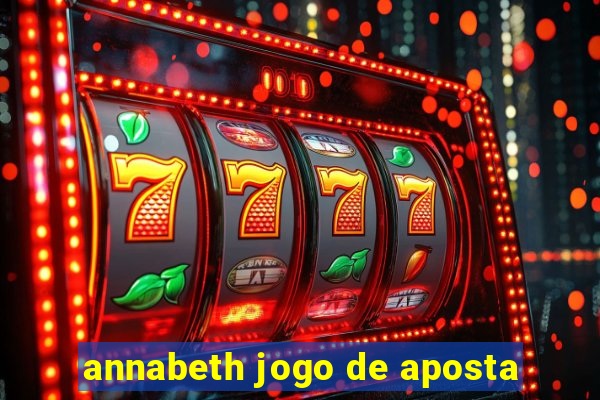 annabeth jogo de aposta